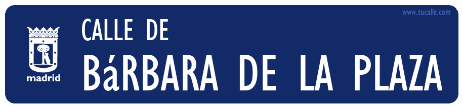 cartel_de_calle-de-Bárbara de la Plaza_en_madrid